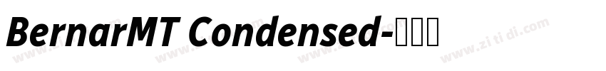 BernarMT Condensed字体转换
